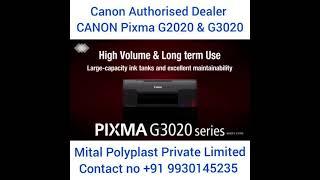 CANON Pixma G2020 & G3020 - Canon Authorized Dealer - Mital Polyplast Private Limited