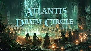 ( Atlantis Drum Circle ) - A Tribal Percussion Journey Dripping With Watery Ambience