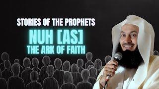 STORIES OF THE PROPHETS | EP. 7 | Nuh [AS] The Ark of Salvation