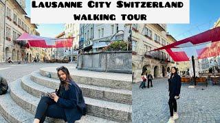 Lausanne Switzerland Walking Tour | Walking through the city of Lausanne