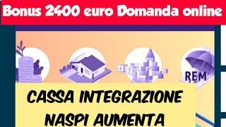 Bonus 2400 euro Domanda online | Naspi cassa integrazione Novita