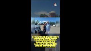 PREVIEW: Door dasher meets woman who started GoFundMe to lend a helping hand