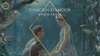 "CHAGRIN D'AMOUR" | Efisio Cross 「NEOCLASSICAL MUSIC」
