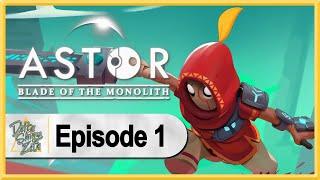 Astor: Blade of the Monolith WALKTHROUGH PLAYTHROUGH LET'S PLAY GAMEPLAY - Part 1