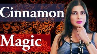 Cinnamon Magic: How to use the power of Cinnamon for attraction, abundance, and healing?