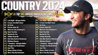 Top Country Songs 2024 - Luke Bryan, Luke Combs, Chris Stapleton, Lee Brice, Brett Young, Kane Brown