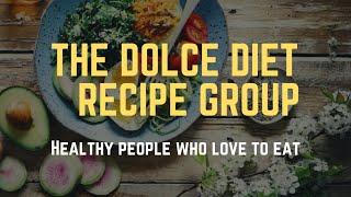 DOLCE DIET RECIPE GROUP | How To Join The Group!