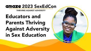 Navigating the Path Together: Educators and Parents Thriving Against Adversity in Sex Education