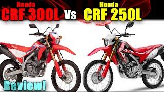 Honda CRF300L and Honda CRF250L Review and Comparison - Is it worth it to upgrade to the 300L?