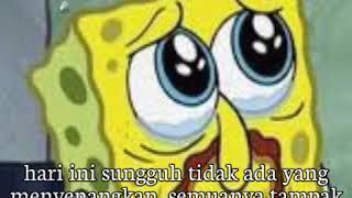 Story wa sedih Spongebob || broken heart