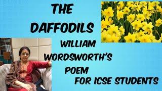 THE DAFFODILS,A POEM BY THE NATURE POET WILLIAM WORDSWORTH .WATCH THIS VIDEO TO UNDERSTAND IT