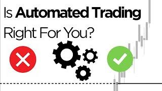Is Automated Trading Right For You?