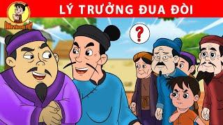 LÝ TRƯỞNG ĐUA ĐÒI - Nhân Tài Đại Việt - Phim hoạt hình - Truyện Cổ Tích Việt Nam | Xưởng Phim