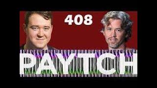 MSSP Ep 408   Boy Shit Paytch   Matt and Shane's Secret Podcast Patreon