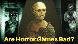 Why Most Modern Horror Games Suck Now!