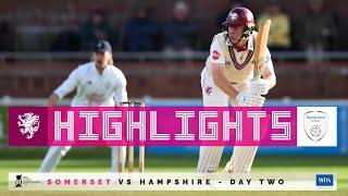 HIGHLIGHTS: Somerset vs Hampshire - Day Two