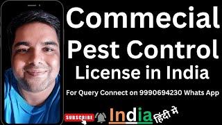 Commercial Pest Control License in India