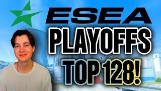  Top 128 of ESEA Playoffs! (Best of 3)