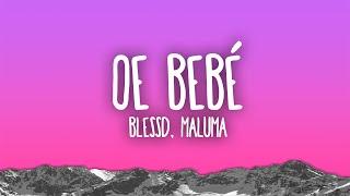 BLESSD, MALUMA - OE BEBÉ