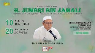 Peringatan Haul  H. Jumbri Bin Jamali  Serta Pembacaan Manaqib Syaikh Samman Al Madani