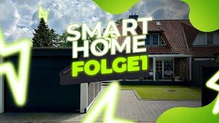 SmartHome 1 - Herzlich willkommen in unserem neuen Zuhause! 