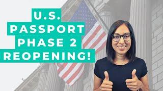 US Passport Application Update | Phase 2 Reopening (PROGRESS!)