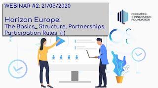 Horizon Europe: The Basics - Structure, Partnerships, Participation Rules