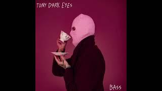 Tony Dark Eyes - Bass | Reels Trending Audio