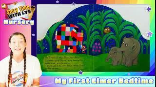 Story Time with Lys - My First Elmer Bedtime