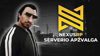 NexusRP Serverio Apžvalga !