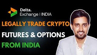 Legally Trade Crypto F&O From India  | Delta Exchange India Launched