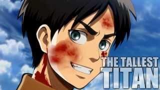 THE TALLEST TITAN | Shingeki no Kyojin Crack [Trailer Parody]