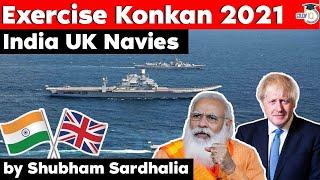 Exercise Konkan 2021 - India UK joint Naval Exercise held between INS Tabar & HMS Westminster | UPSC