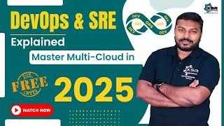 DevOps & SRE Explained: Master Multi-Cloud in 2025!