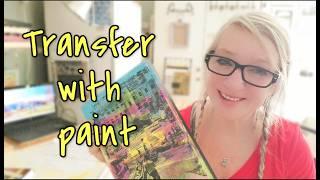 How we can photo transfer with acrylic paint!