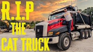 The Life And Death Of The CAT trucks.