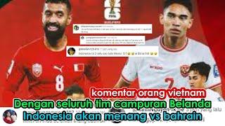 komentar orang vietnam || mendengar media bharain mengatakan indonesia pernah dikalahkan 10-0