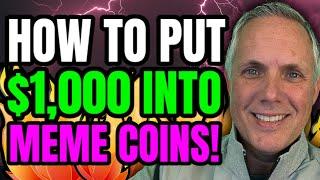 HOW TO INVEST $1,000 INTO MEME COINS! WHAT MEME COIN TO BUY TODAY!