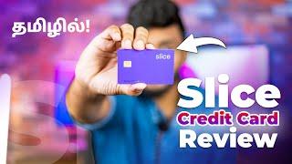 Don't Get Slice Credit Card Before Watching this Video️ - Slice Credit Card Full Review in Tamil!