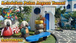 Bogor rasa Yunani || Menikmati Indahnya Pulau Aegean || Santorini Nicole's River Park