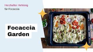 Focaccia Garden: Italienisches Rezept