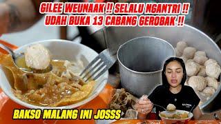 AHH WEUNAAKK !! BAKSO MALANG TERGOKIL!! NGANTRI MENGULAR !! 13 CABANG GEROBAK !! MAKNYUSS