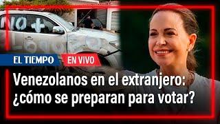 Cómo se preparan los venezolanos en el exterior para votar | El Tiempo