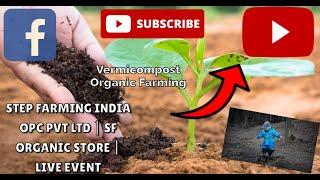 Step Farming India OPC Pvt Ltd | SF Organic Farming | Live Event Performance #stepfarming