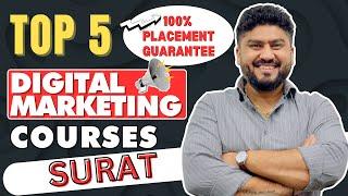 Top 5 Best Digital Marketing Courses Institutes in Surat #digitalmarketinginstitute