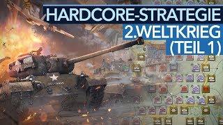 Die besten Hardcore-Strategiespiele im 2. Weltkrieg - Teil 1