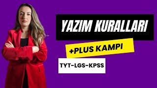 YAZIM KURALLARI / +PLUS KAMPI /  2023 TYT-LGS-KPSS