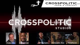 CrossPolitic Live at NSA: Dr. Voddie Baucham and Pastor Doug Wilson. Discussion on Church and Race