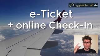 Wozu Airline e-Ticket, online Check-In und Bordkarte?