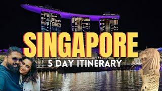 Singapore - Ultimate 5 days Travel Guide with Itinerary